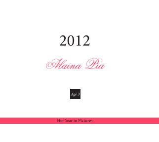 Alaina's Year Book Age 3.v2 book cover