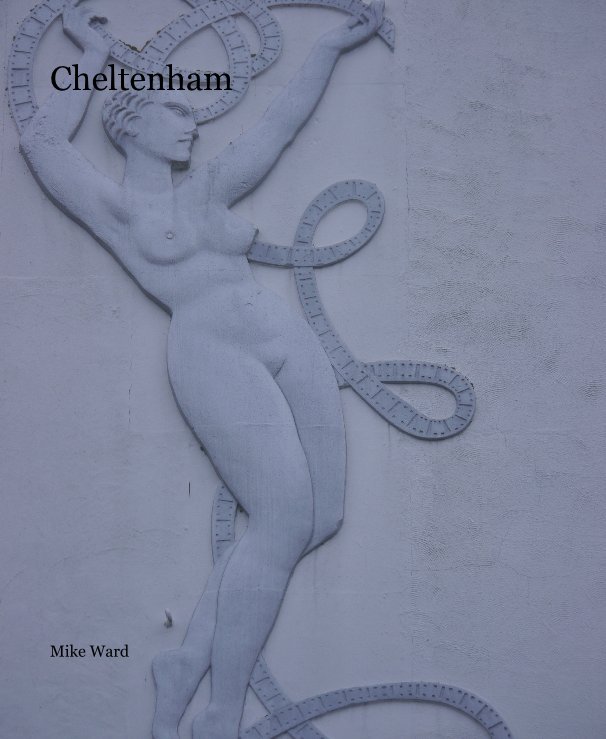 View Cheltenham by Mike Ward