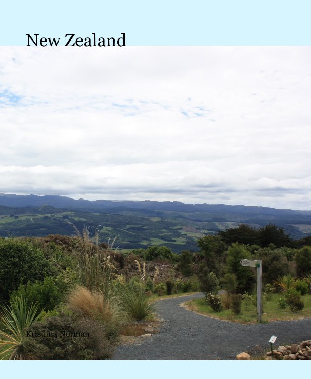 View New Zealand by Kristiina Norman