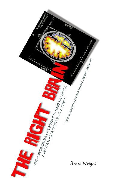 View The RIGHT BRAIN by Brent Wright
