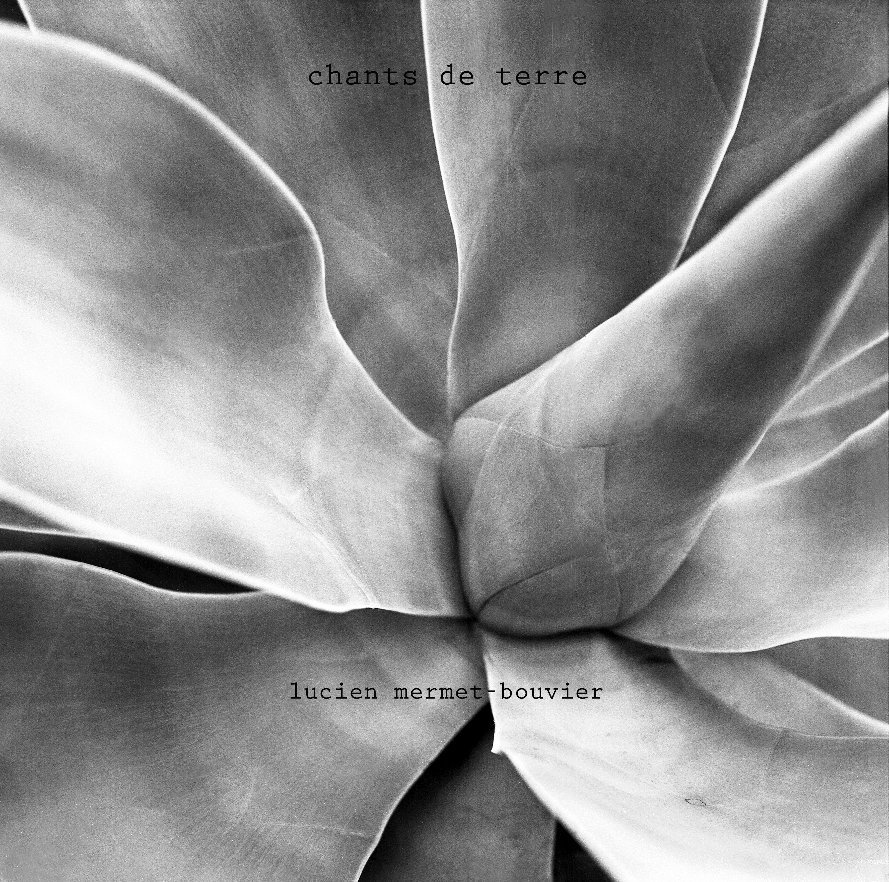 View chants de terre by Lucien Mermet-Bouvier