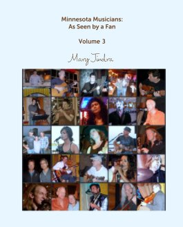 Minnesota Musicians:
As Seen by a Fan

Volume 3 book cover