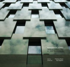 Memories of Stones
The Bocconi University in Milan
by Grafton Architects book cover