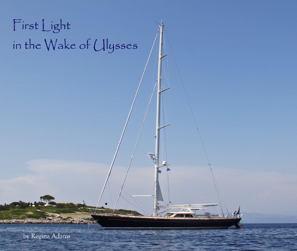 Ver First Light in the Wake of Ulysses por Regina Adams