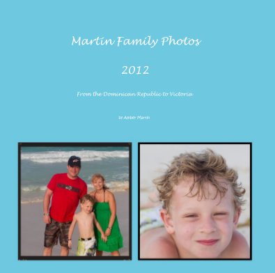 Martin Family Photos 2012 book cover
