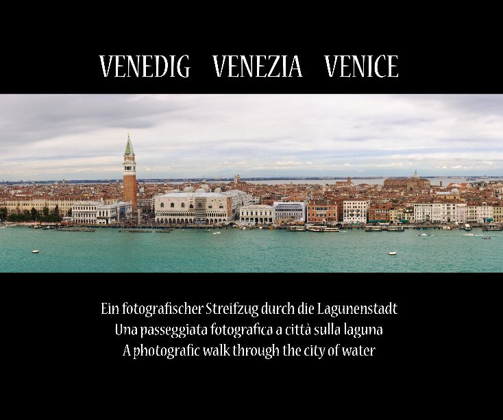 View Venedig Venezia Venice by Sylke Scholz