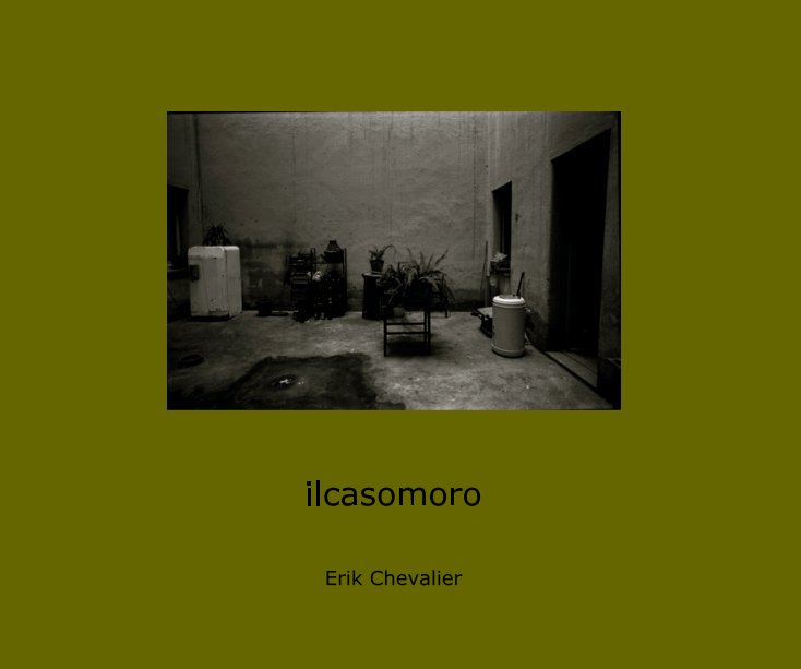 View ilcasomoro by Erik Chevalier