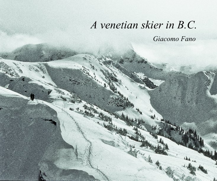View A venetian skier in B.C. by Giacomo Fano