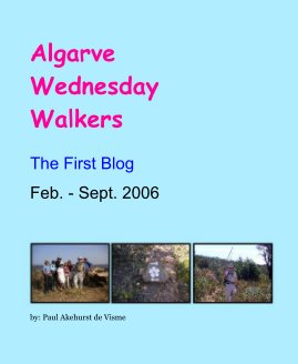 Algarve Wednesday Walkers The First Blog book cover