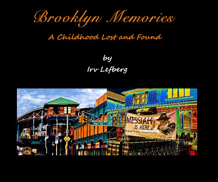 View Brooklyn Memories by Irv Lefberg