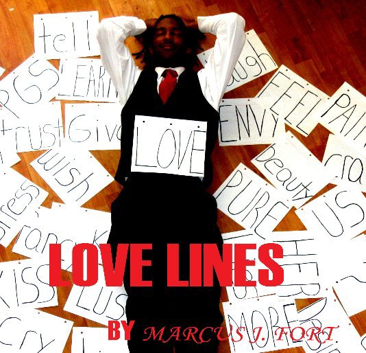 View Love Lines by Marcus J. Fort