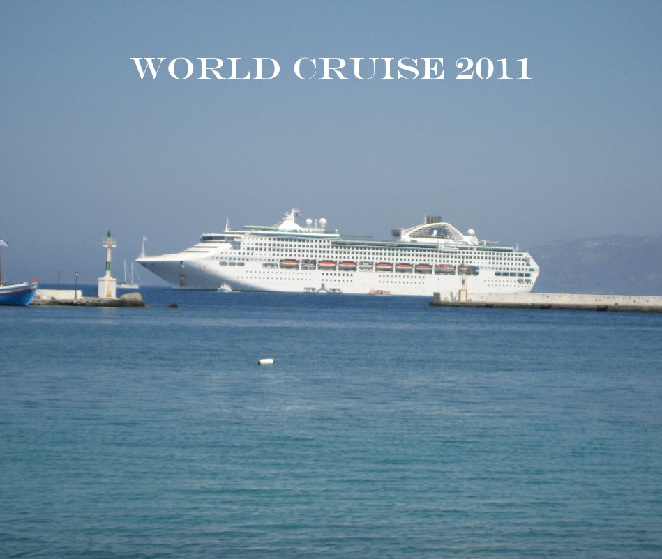 Bekijk World Cruise 2011 op Michelle