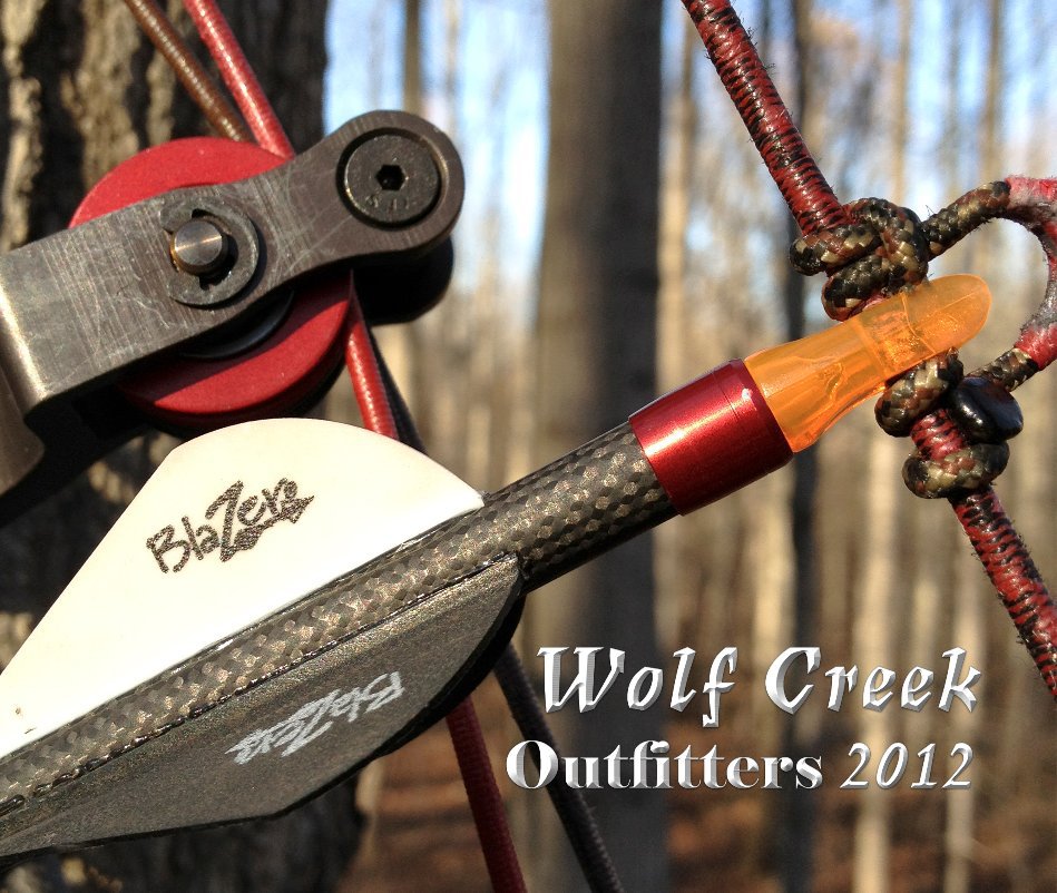View Wolf Creek Outfitters 2012
Volume 6 by Chuck Williams