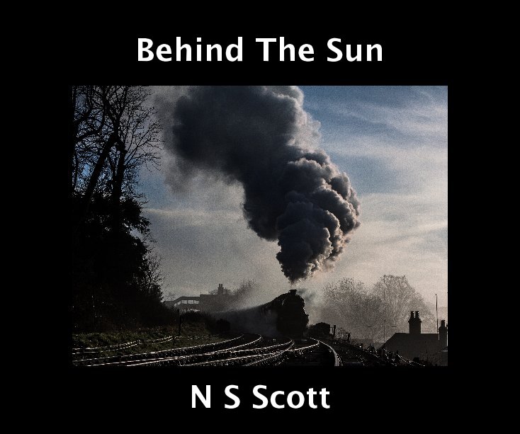 Ver Behind The Sun por N S Scott