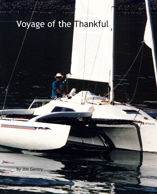 Ver Voyage of the Thankful por Jim Gentry