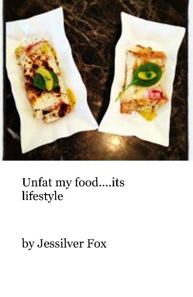 Bekijk Unfat my food....its lifestyle op Jessilver Fox