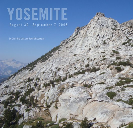 View Yosemite by Christina Link and Paul Mindemann