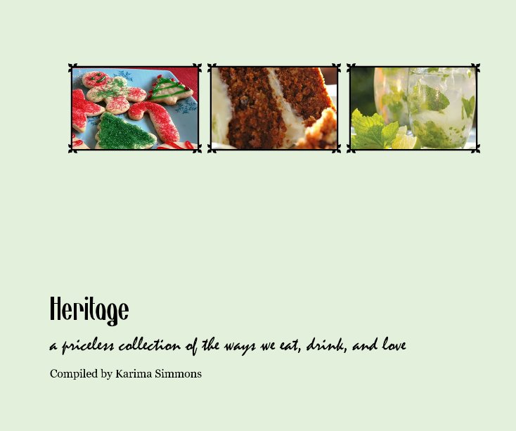 Visualizza Heritage di Compiled by Karima Simmons