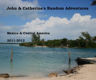 John & Catherine's Random Adventures book cover