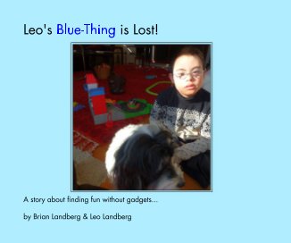 Leo's Blue-Thing is Lost! book cover