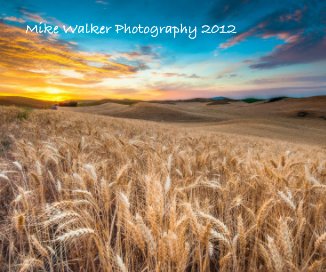 Mike Walker Photography 2012 book cover