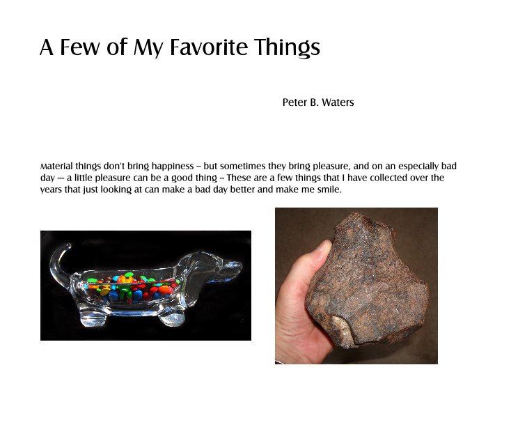 View A Few of My Favorite Things by Peter B. Waters