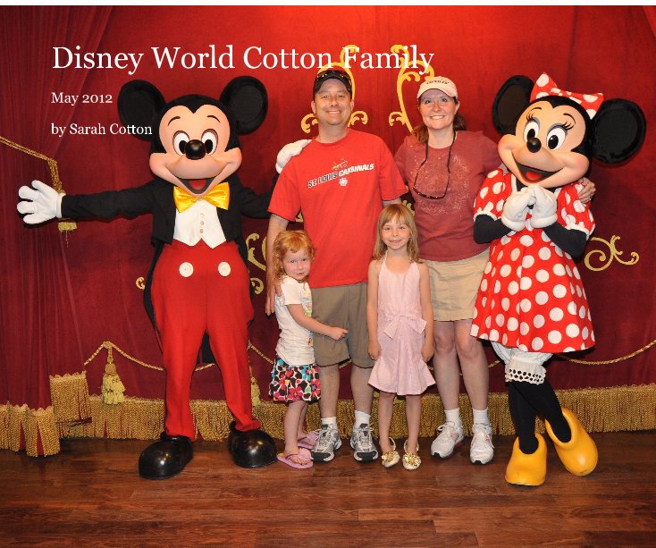 Bekijk Disney World Cotton Family 2012 op Sarah Cotton
