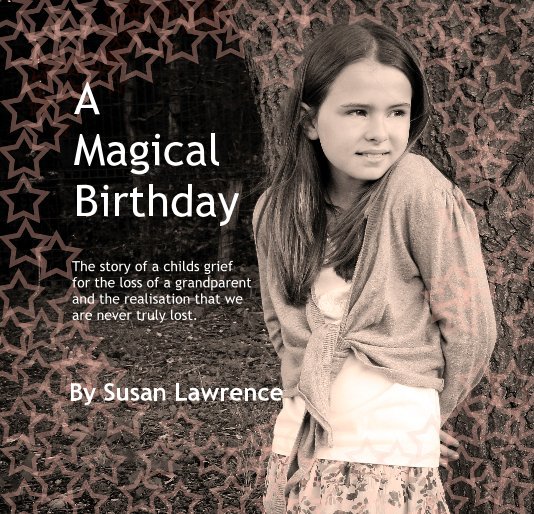 View A Magical Birthday by Susan Lawrence