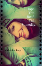 I Hope You Read This Someday book cover