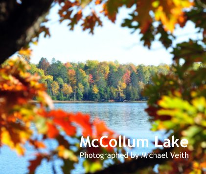 McCollum Lake Photographed by Michael Veith book cover