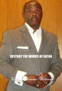 Destroy The Works of Satan book cover