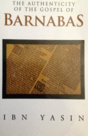 The Authenticity of the Gospel of Barnabas book cover