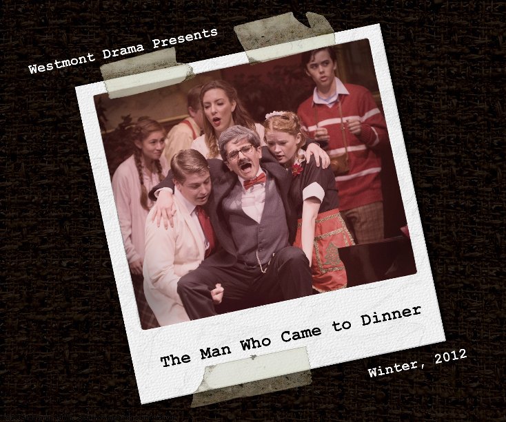Ver The Man Who Came to Dinner (WHS 2012) por Cobalt Imaging