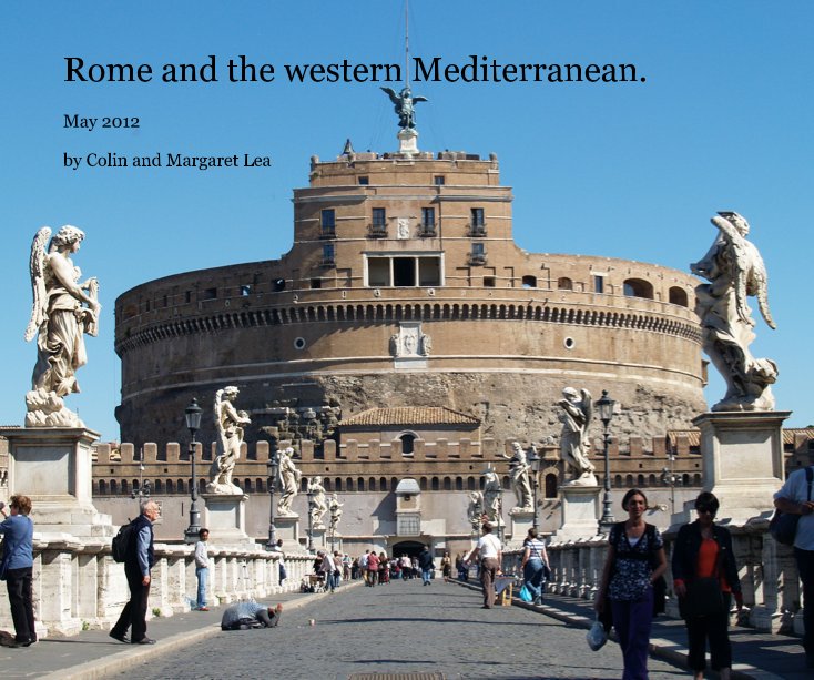 Bekijk Rome and the western Mediterranean. op Colin and Margaret Lea