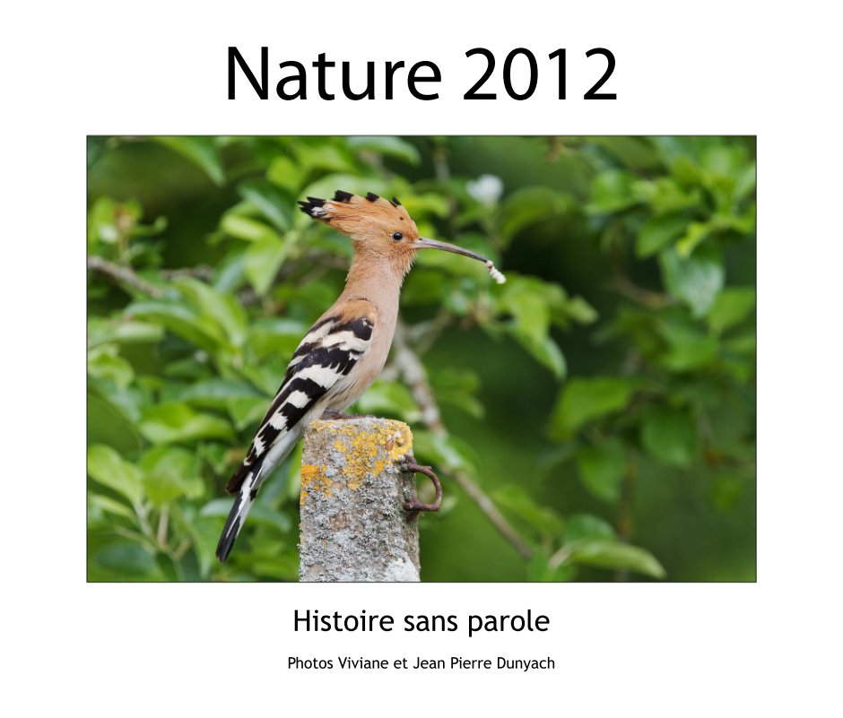 Visualizza Nature 2012 di Jean Pierre Dunyach