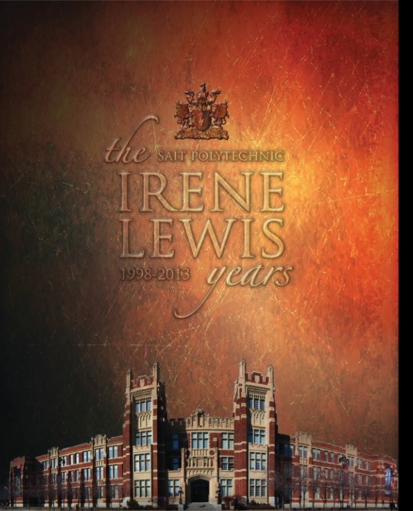 View The Irene Lewis Years by SAIT Polytechnic