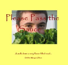 Please Pass the Sauce ... book cover