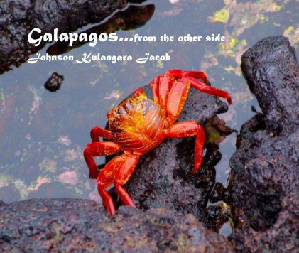 Galapagos...from the other side Johnson Kulangara Jacob book cover