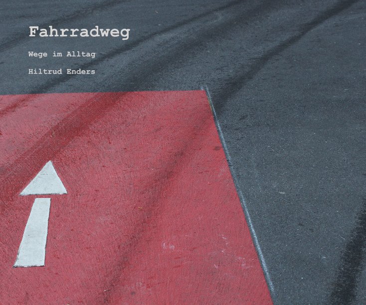 Visualizza Fahrradweg di Hiltrud Enders