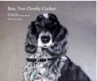 Ben, You Cheeky Cocker book cover