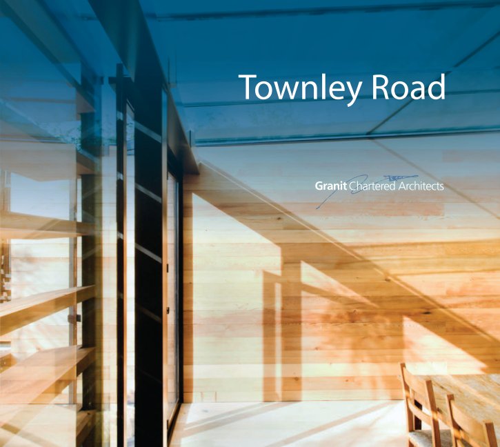 Ver Townley Road por Granit Architects