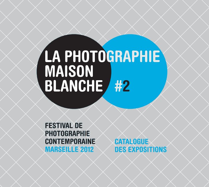 Visualizza La Photographie_Maison Blanche #2 di La Photographie_Maison Blanche