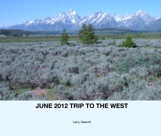 June 2012 Trip to the West book cover