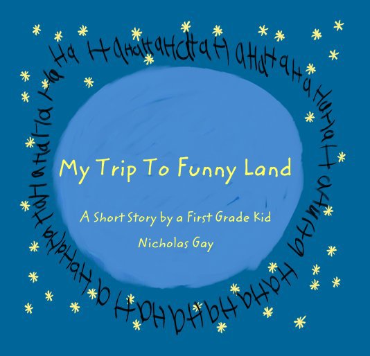 View My Trip To Funny Land by Nicholas Gay
