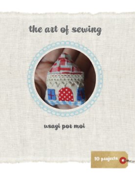The Art of Sewing: 10 Projects book cover