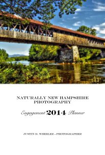 Naturally New Hampshire Photography Engagement 2014 Planner book cover
