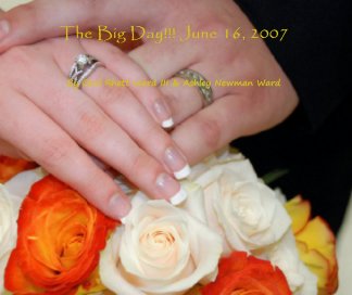 The Big Day!!! June 16, 2007 book cover