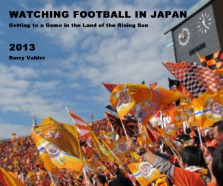 WATCHING FOOTBALL IN JAPAN book cover