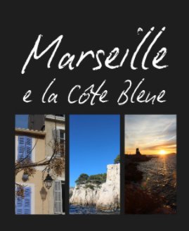 MARSEILLE e la Côte Bleue book cover