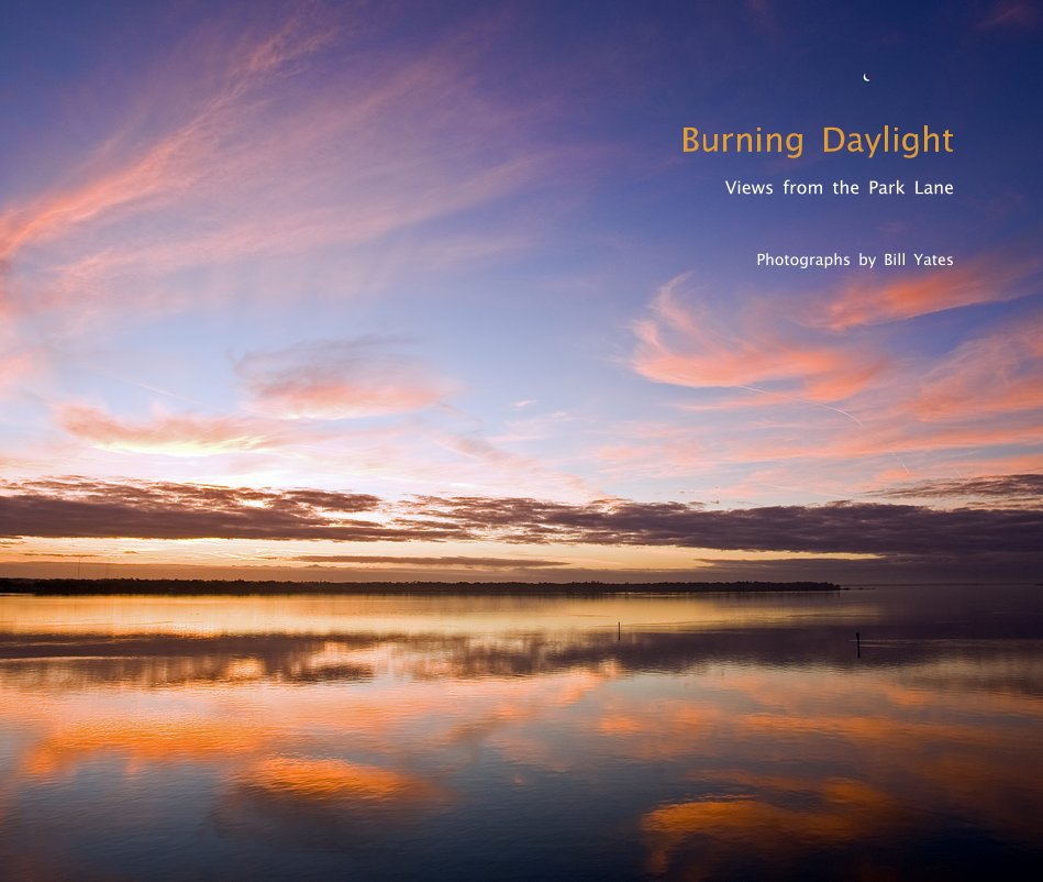 View Burning Daylight by Bill Yates